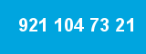 921 104 73 21
